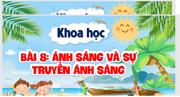 Ánh sáng và sự truyền ánh sáng