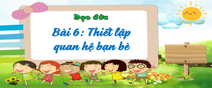 bài 6: thiết lập quan hệ bạn bè