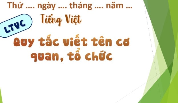 Bài: Quy tắc viết tên cơ quan, tổ chức